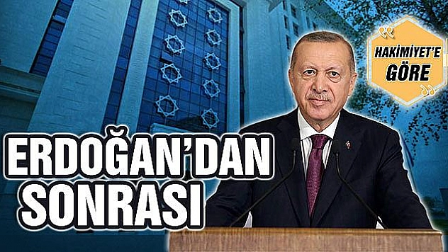 ERDOĞAN'DAN SONRASI
