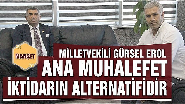 ANA MUHALEFET, İKTİDARIN ALTERNATİFİDİR 