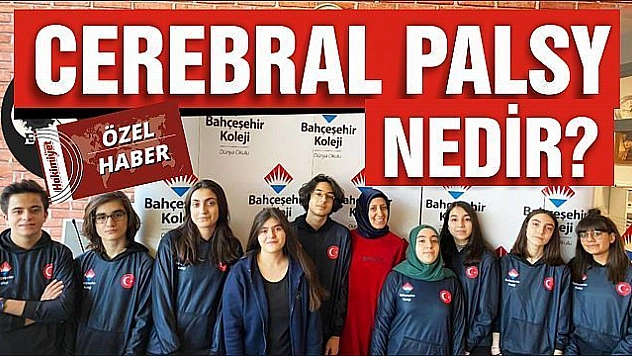 CEREBRAL PALSY NEDİR?
