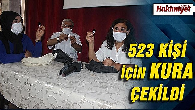  İşe alınacak 523 kişi kura ile belirlendi