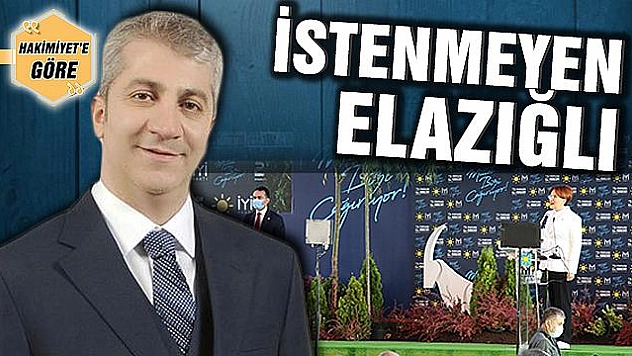 İSTENMEYEN ELAZIĞLI