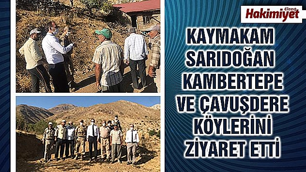 KAYMAKAM MUAMMER SARIDOĞAN, KÖYLERİ ZİYARET ETTİ