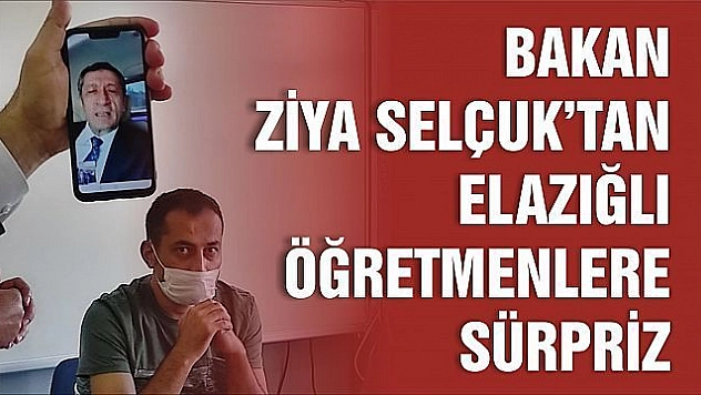 Milli Eğitim Bakanı Elazığlı Öğretmenlerle Görüntülü Konuşma Gerçekleştirdi