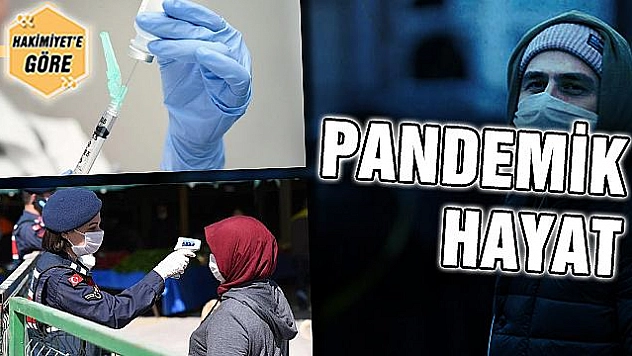 PANDEMİK HAYAT
