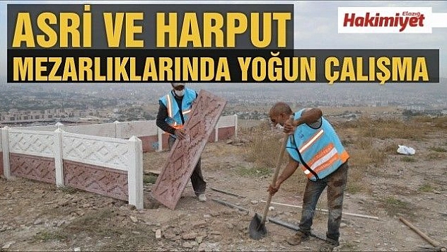Asri ve Harput Mezarlıklarında Yoğun Çalışma