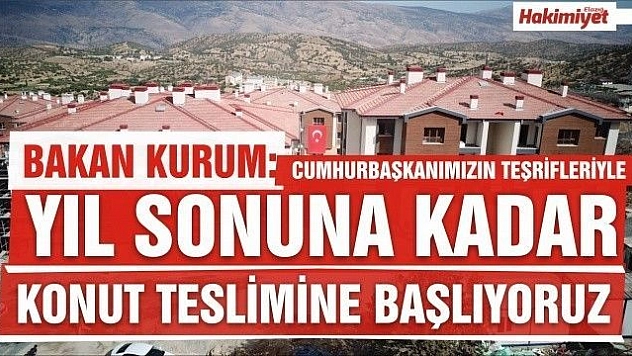 BAKAN KURUM'DAN ELAZIĞ VE MALATYA AÇIKLAMASI