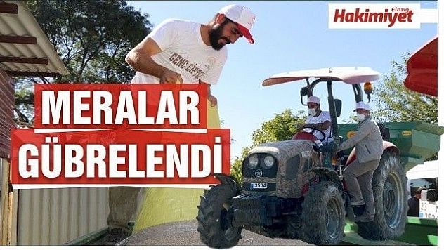 Elazığ'da meralar gübrelendi
