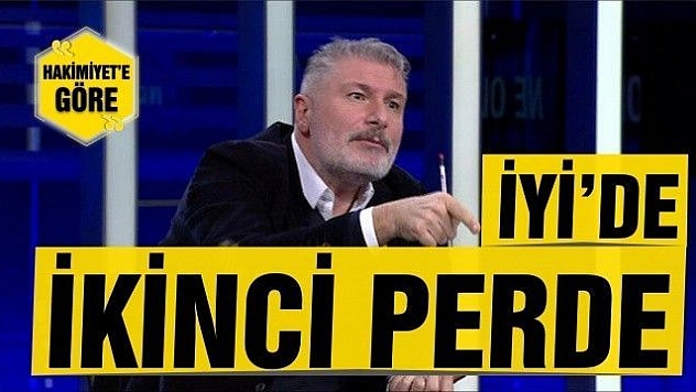 İYİ'DE İKİNCİ PERDE