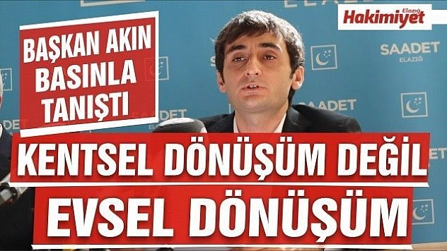 'KENTSEL DÖNÜŞÜM' YERİNE 'EVSEL DÖNÜŞÜM'
