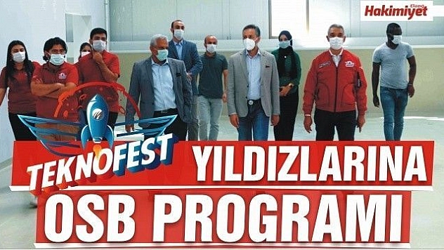TEKNOFEST Türkiye Birincisi Öğrencilerle OSB Programı