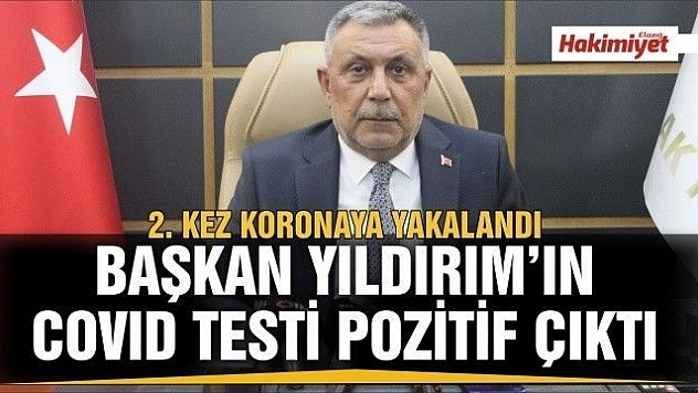 BAŞKAN YILDIRIM,İKİNCİ DEFA KORONAVİRÜS'E YAKALANDI 