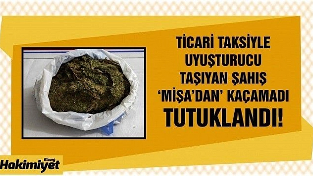 Elazığ'da 1 kilo 600 gram esrarla yakalanan şüpheli tutuklandı