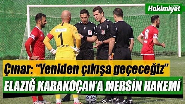 Elazığ Karakoçan'a Mersin hakemi