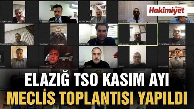 ELAZIĞ TSO KASIM AYI MECLİS TOPLANTISI YAPILDI