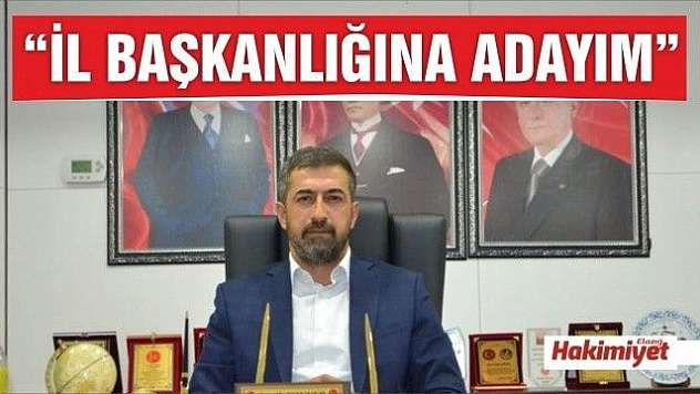 Semih Işıkver İl Başkanlığına aday olduğunu açıkladı