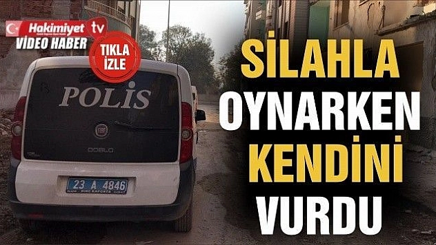 Silahla oynarken kendini vurdu