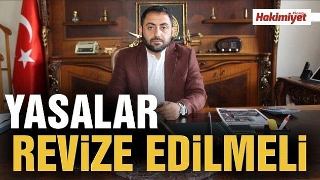 YASALAR REVİZE EDİLMELİ