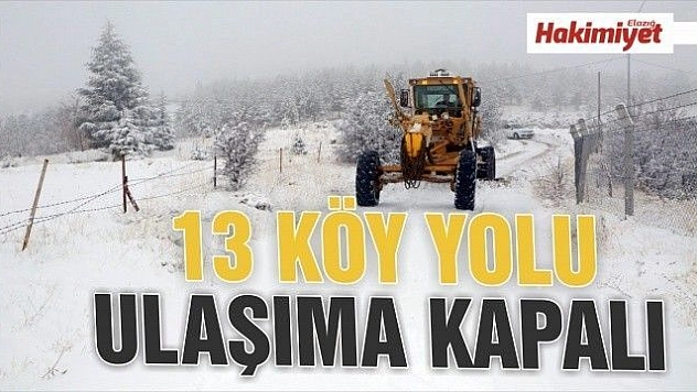 13 köy yolu ulaşıma kapalı