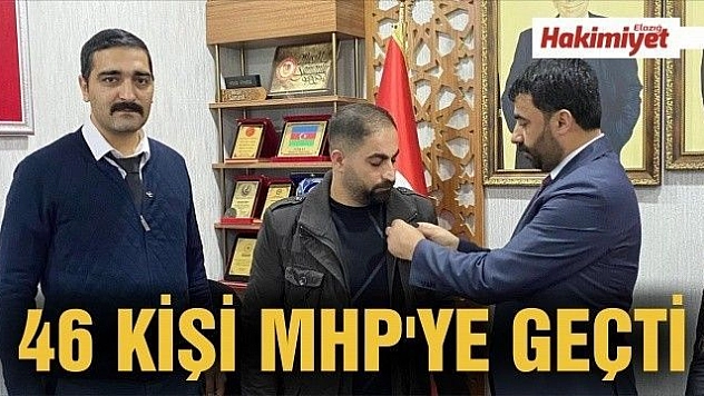 46 kişi MHP'ye geçti