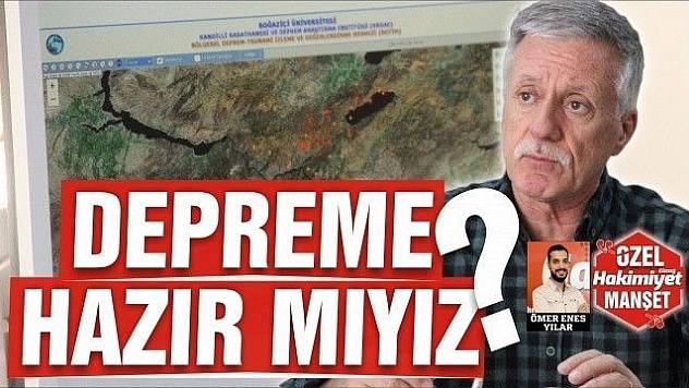 DEPREME HAZIR MIYIZ?