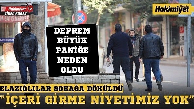 Elazığ'da deprem paniği