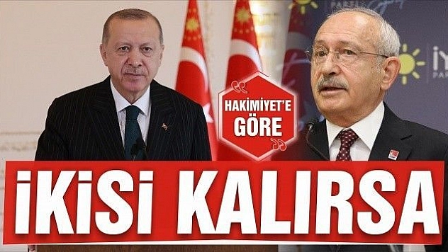 İKİSİ KALIRSA