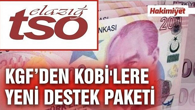 KGF'den KOBİ'lere yeni destek paketi
