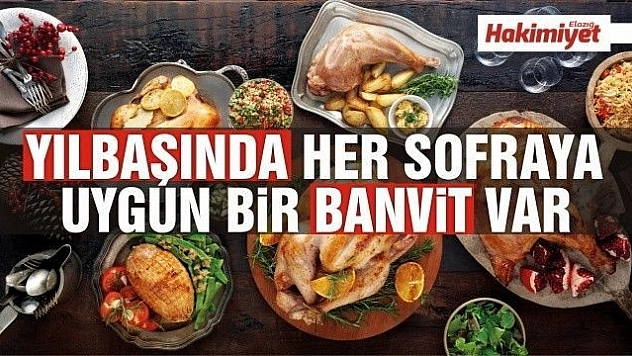 Yılbaşında her sofraya uygun bir Banvit var