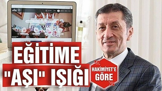 EĞİTİME 'AŞI' IŞIĞI