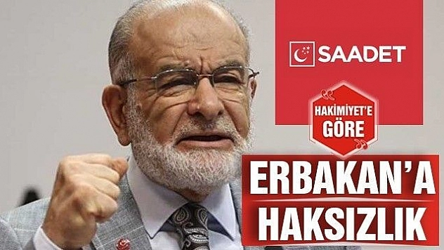 Erbakan'a haksızlık