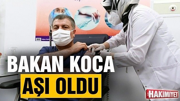 Sağlık Bakanı Koca, korona virüs aşısı oldu
