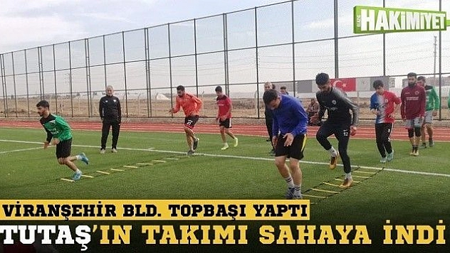 Tutaş'ın takımı sahaya indi