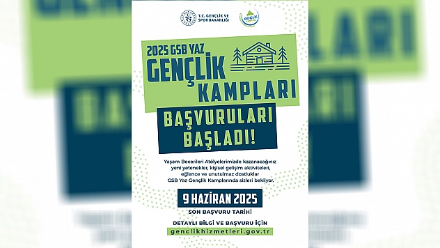 2025 yaz gençlik kampları başvuruları devam ediyor