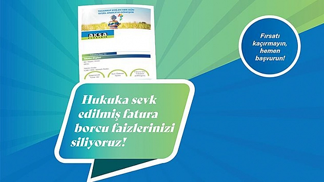 Aksa Fırat Elektrik'ten ''Faizi Siliyoruz Kampanyası''