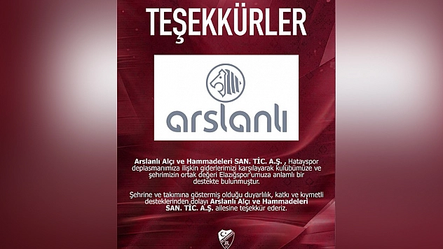 Arslanlı A.Ş.'den Elazığspor'a anlamlı destek