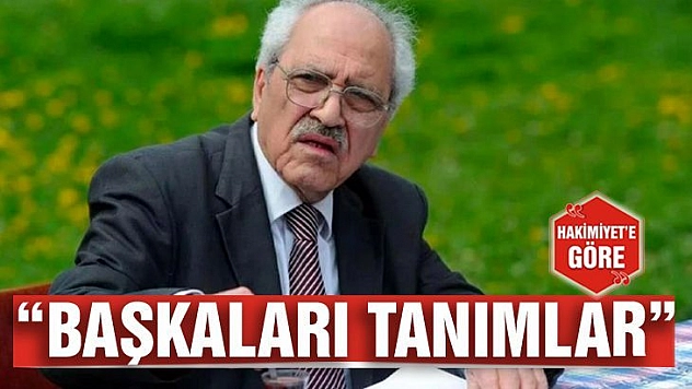 'Başkaları Tanımlar'