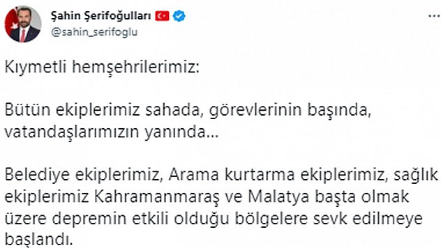 Başkan Şerifoğulları: Bütün Ekiplerimiz Sahada