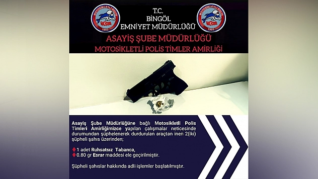 Bingöl'de ruhsatsız tabanca ve uyuşturucu ele geçirildi