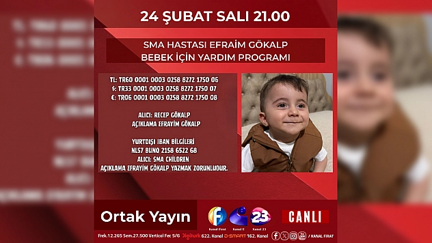 Bingöllü minik Efraim için umut gecesi: Elazığ'daki 3 kanal ortak yayında buluşuyor