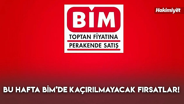 Bu Hafta BİM'de Kaçırılmayacak Fırsatlar!