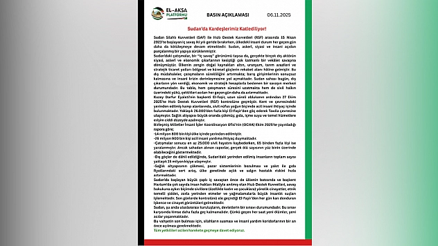 El-Aksa Platformu: 'Sudan'da kardeşlerimiz katlediliyor!'