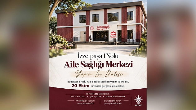 Elazığ'a yeni sağlık merkezi geliyor