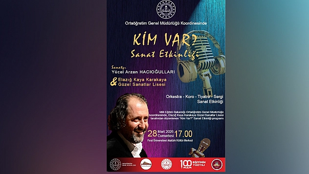 Elazığ'da 'Kim Var?' sanat etkinliği düzenlenecek