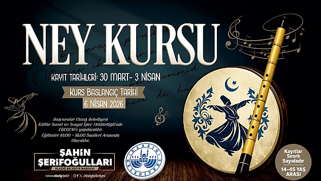 Elazığ'da ney kursu verilecek