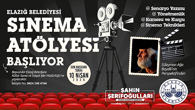 Elazığ'da sinema atölyesi başlıyor