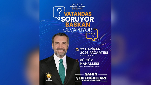 Elazığ'da vatandaş soracak, başkan Şerifoğulları yanıtlayacak