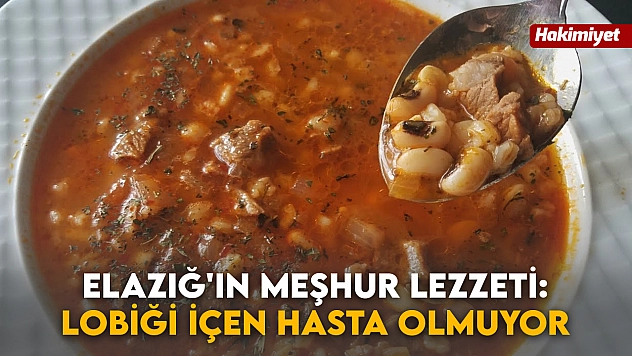 Elazığ'ın Meşhur Lezzeti: Bu Çorbayı İçen Hasta Olmuyor, İşte Sır Gibi Saklanan O tarif