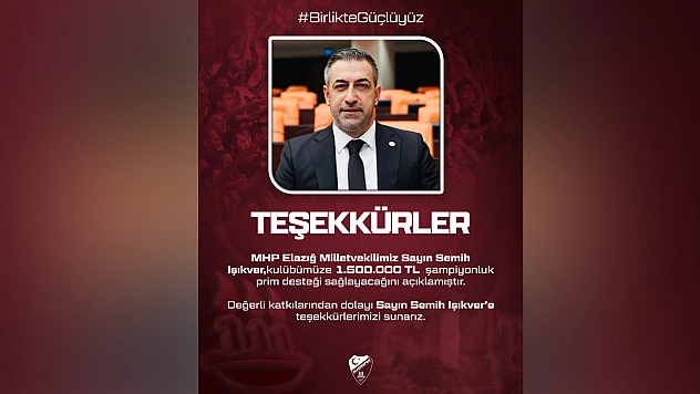 Elazığspor'a Semih Işıkver'den 1,5 Milyon TL prim desteği