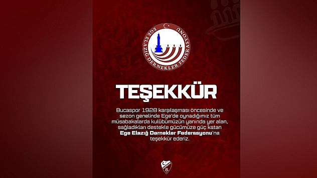 Elazığspor'dan Ege teşekkürü