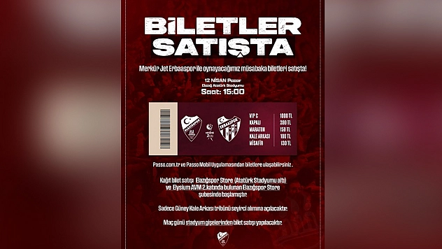 Elazığspor–Erbaaspor maçının biletleri satışa çıktı